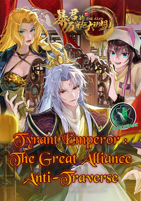 Tyrant Emperor : The Great Alliance Anti-Traverse