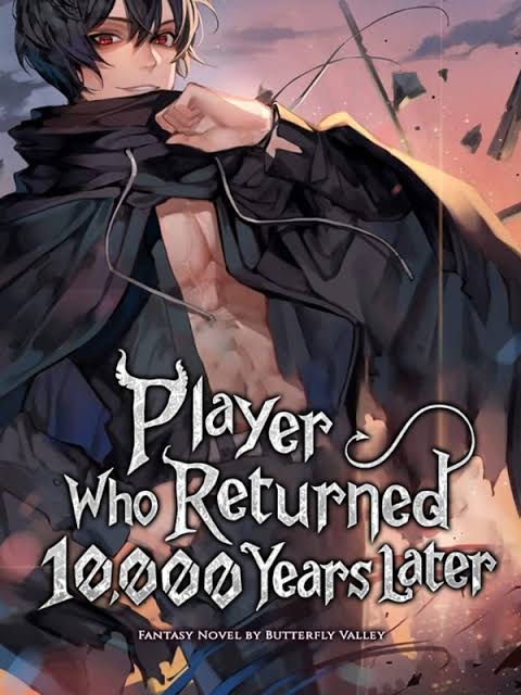 Player Who Returned 10,000 Years Later