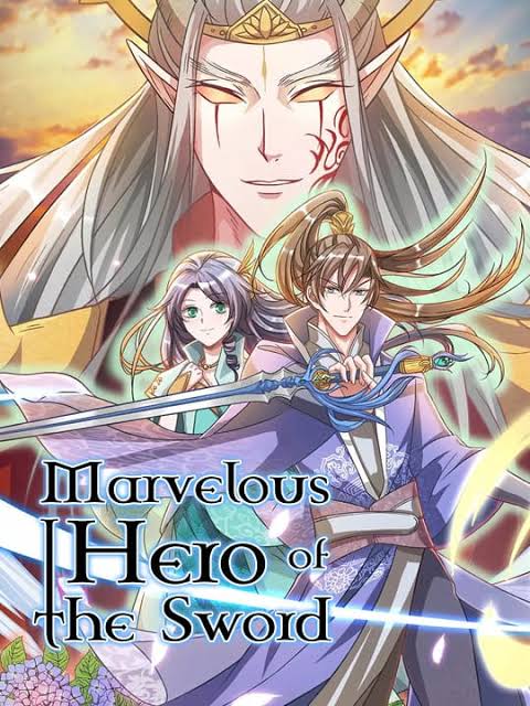 Marvelous Hero of The Sword